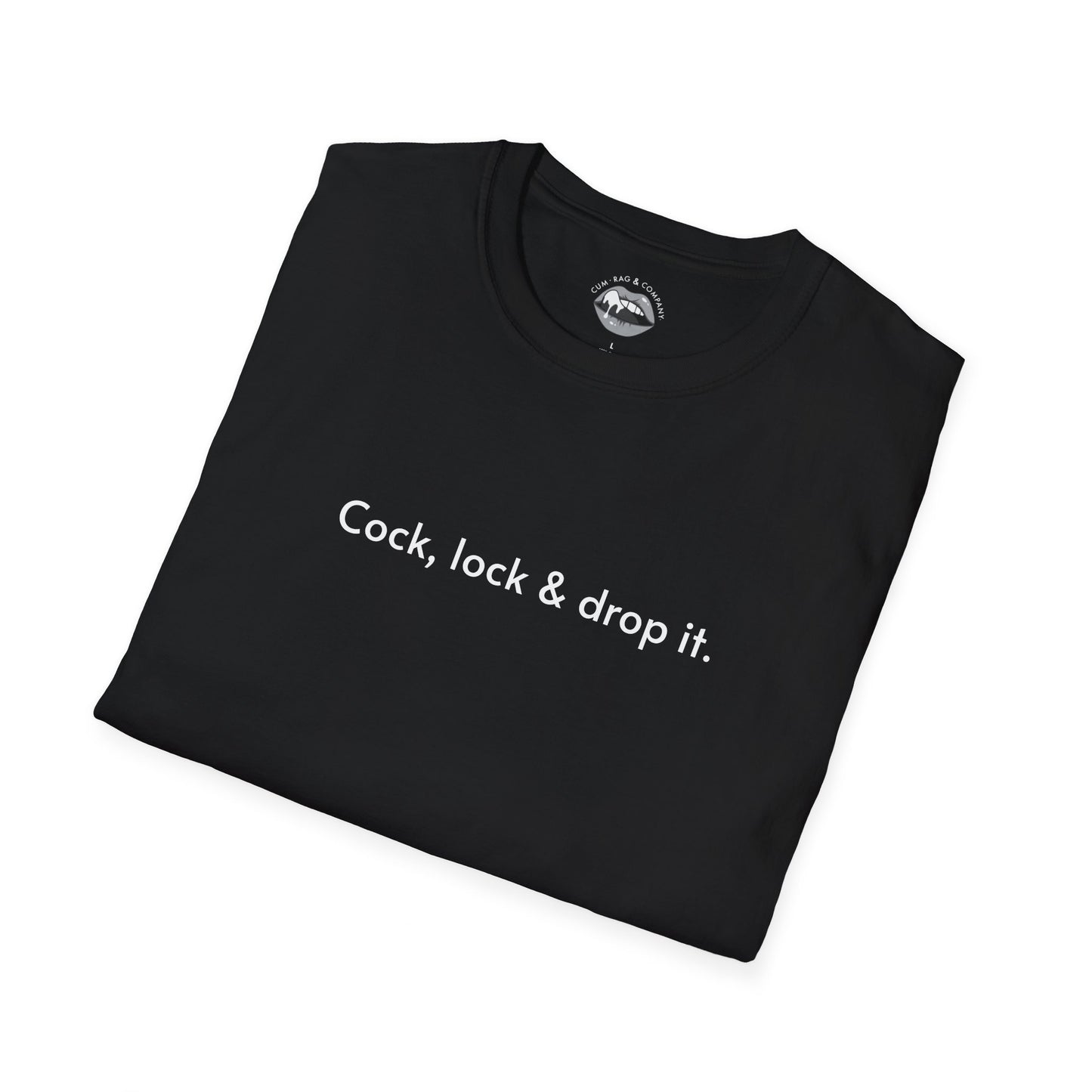 Cock, lock & drop it T-shirt