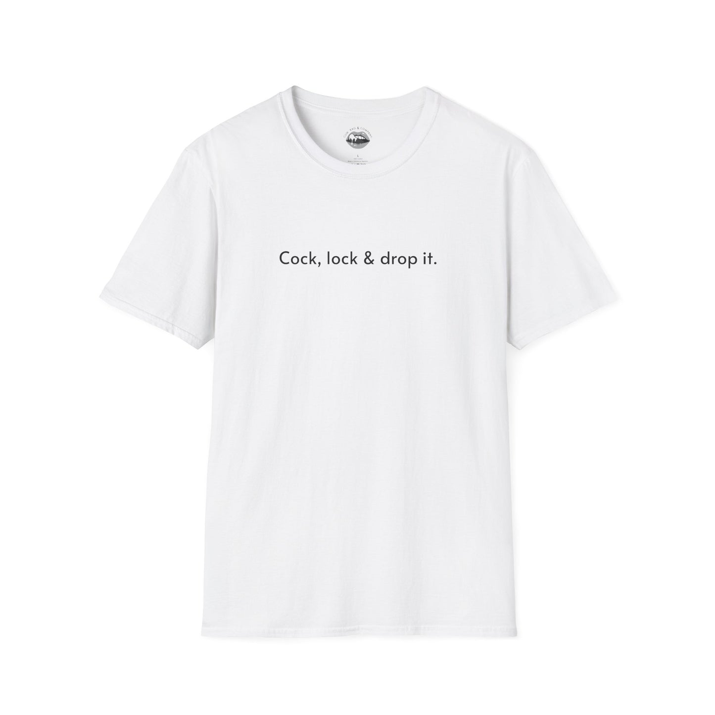 Cock, lock & drop it T-shirt