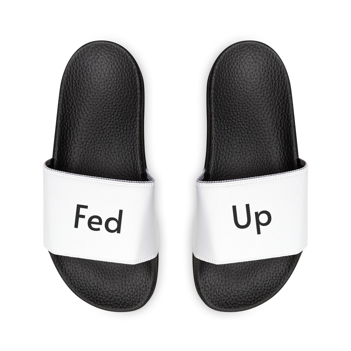 Fed Up Slide Sandals